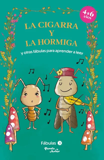 Fábulas 3. La cigarra y la hormiga y otras fábulas para aprender a leer, de  Estudio PE . Serie Infantil y Juvenil Editorial Planeta Infantil  México, tapa blanda en español, 2022 | Envío gratis