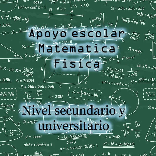 Matemática Y Física: Apoyo Escolar Y Universitario