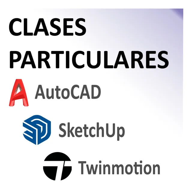 Clases Particulares - Sketchup - Autocad - Render - Planos