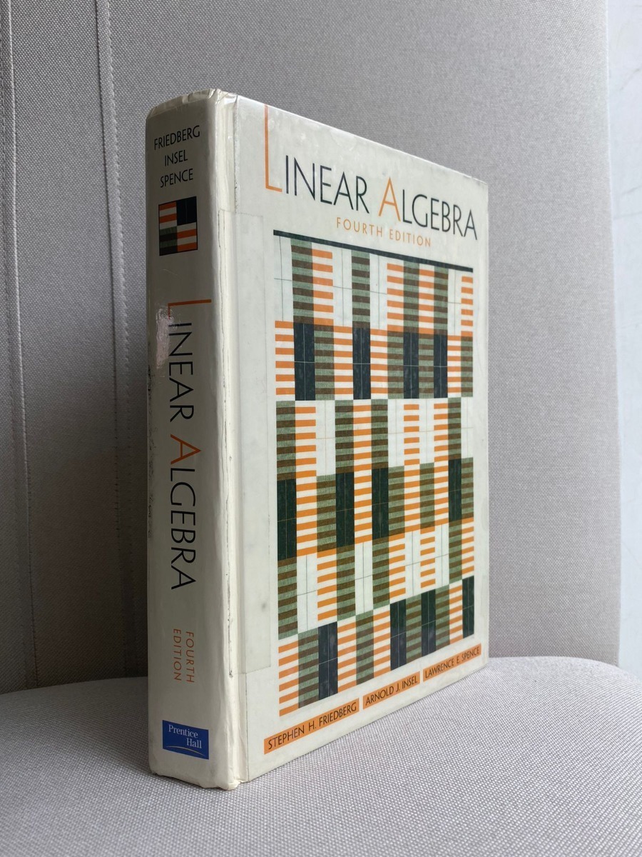 Linear Algebra Stephen H. Friedberg 4a. Edicion Mercado Libre