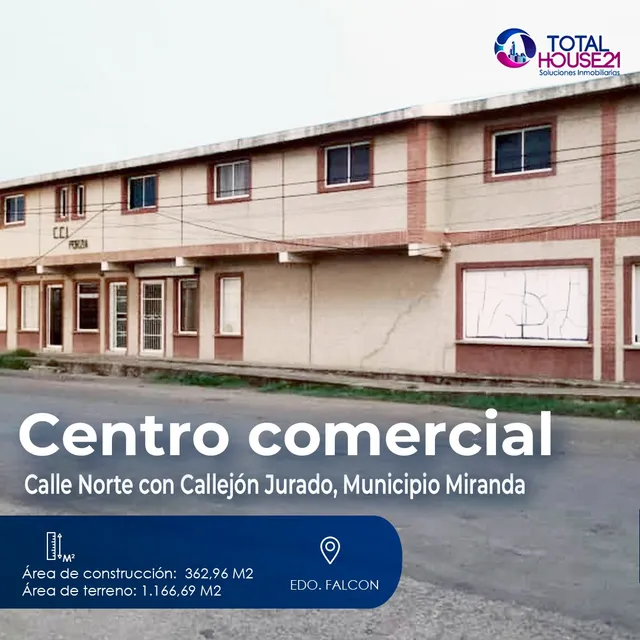 Centro Comercial En Venta  Calle Norte Con Callejón Jurado, Municipio Miranda , Coro, Edo. Falcon 