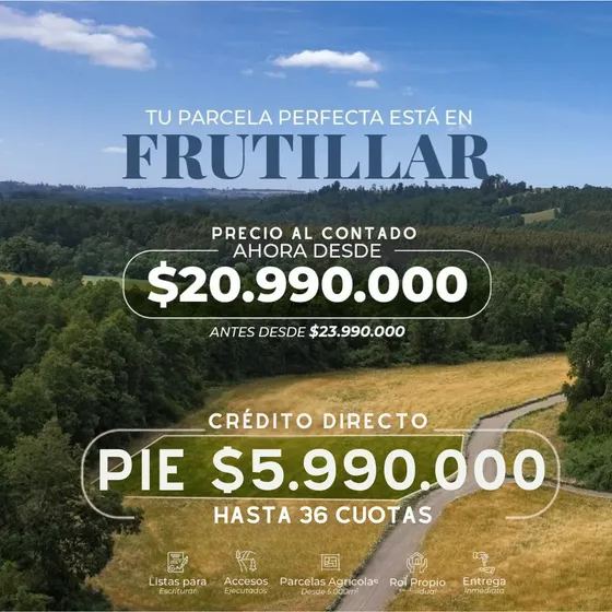 Parcelas Frutillar Crédito Pie Desde $5.990.00 Y 36 Cuotas