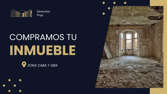 Compro /casa /departamento /galpones /depositos / Derechos Hereditarios