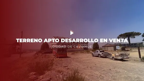 Terreno Apto Desarrollo Caviahue