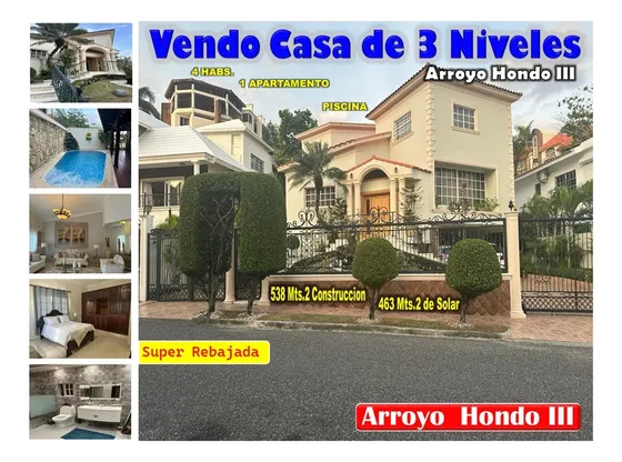 Vendo Super Casa De 3 Niv. En Arroyo Hondo Iii, Con Terminaciones De Primera, 4 Habs. + 1 Apto, Rebajada