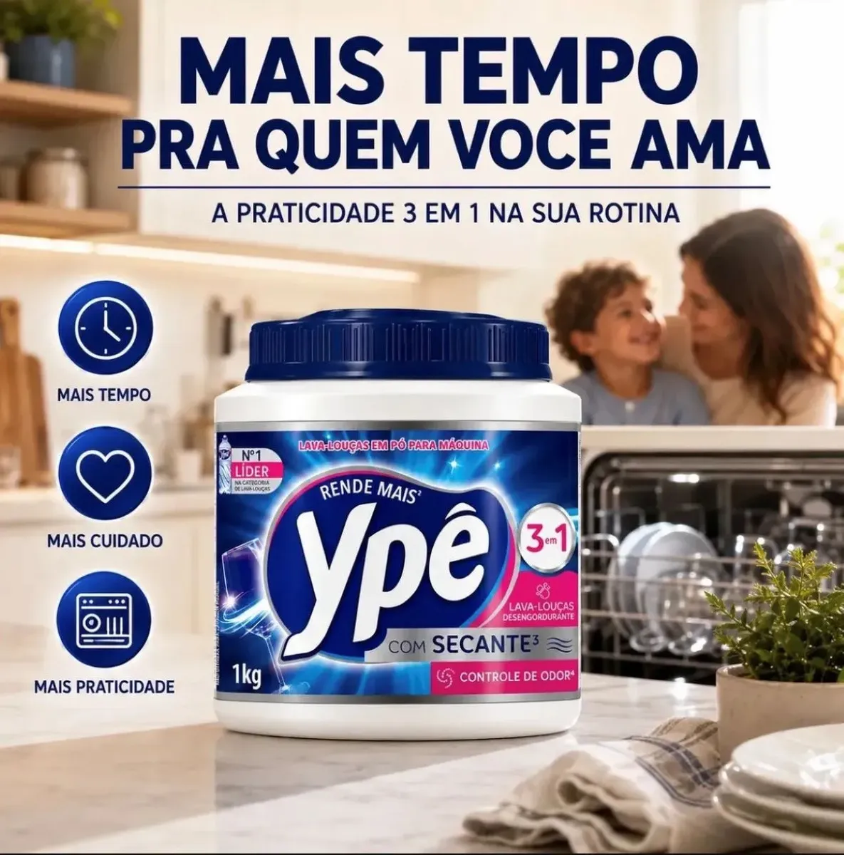 Propaganda do detergente Ypê Lava Louças em Pó destacando mais tempo, cuidado e praticidade para a rotina familiar