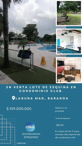 En Venta Lote De Esquina En Condominio Club Lagunamar, Baranoa