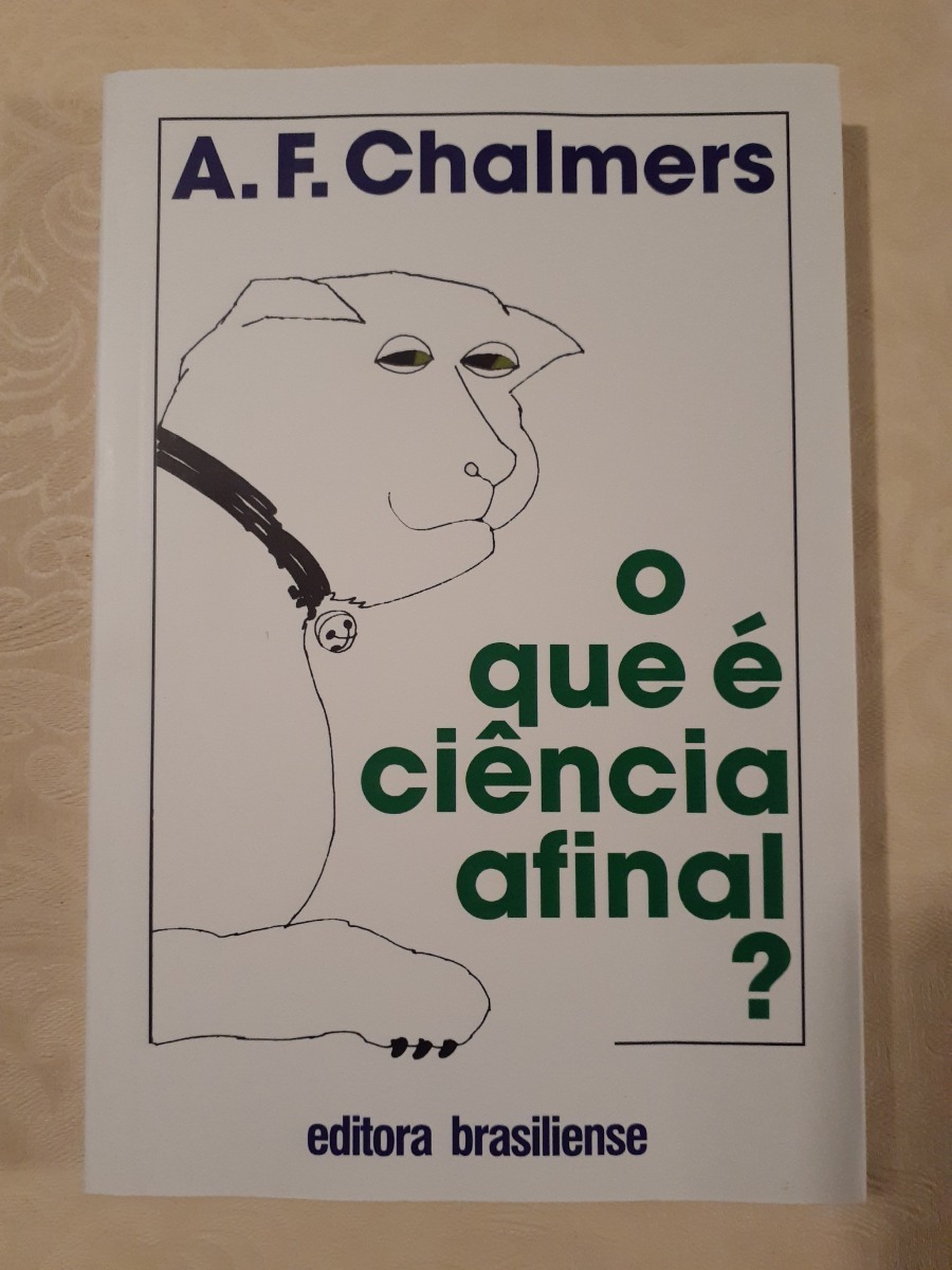O Que é Ciencia Afinal Chalmers O Que é Ciencia Afinal Chalmers