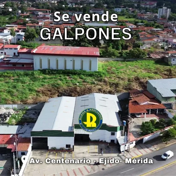 En Venta 2 Galpones En La Av. Centenario Ejido - Mérida - Venezuela