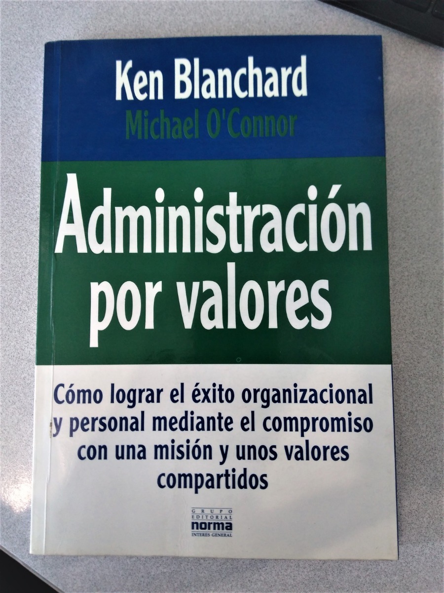 Administración Por Valores. Ken Blanchard, Michael O'connor Mercado Libre
