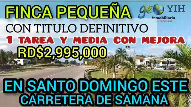 Finca Pequeña En Venta En Santo Domingo Este Proximo A La Ciudad Juan Bosch, Con Mejora Adentro