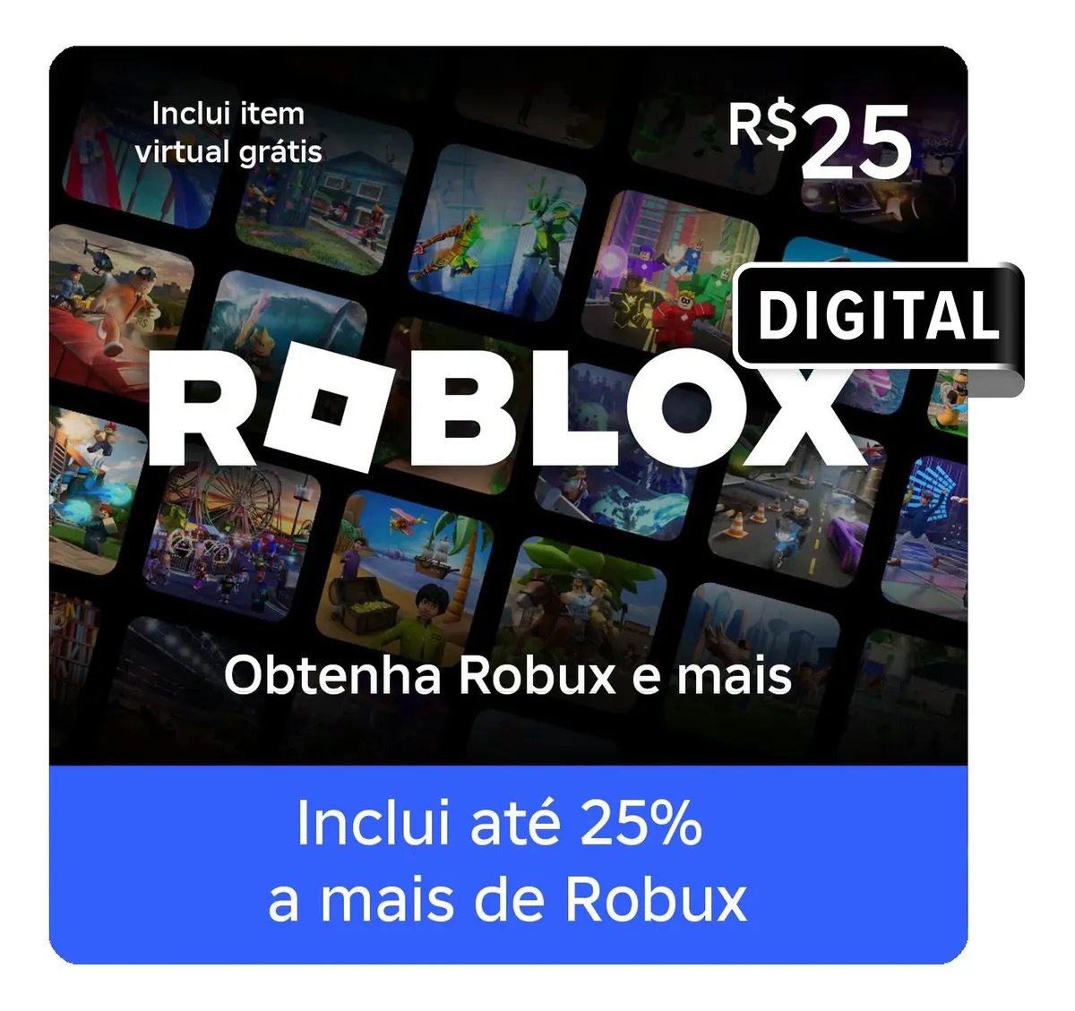 Gift card robux 25 reais.