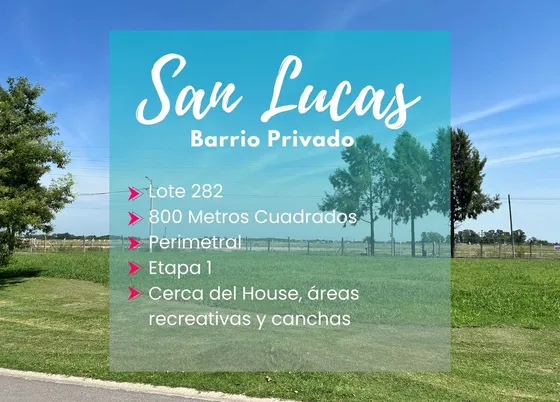 Lote En Venta Barrio San Lucas 800 Metros Cuadrado