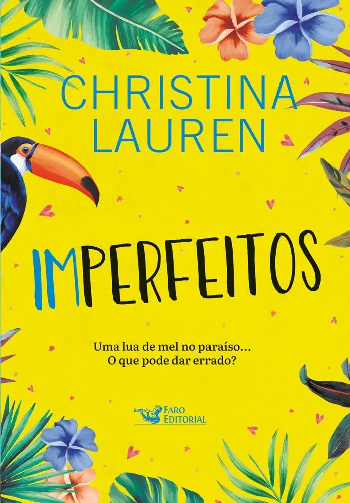 Imperfeitos Um Romance de Risos, Sarcasmo e Amor no Paraíso Imperfeitos Um Romance de Risos, Sarcasmo e Amor no Paraíso