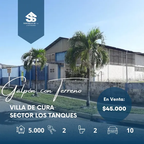 Se Vende Galpón Con Terreno En Los Tanques Villa De Cura 
