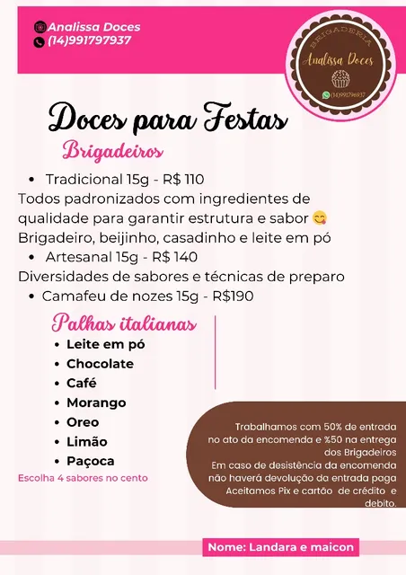 Olá, Seja Bem-vindo A  Analissa Doces ]! Como Posso Adoçar