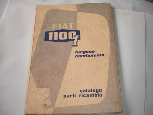 Catalogo Partes De Recambio  Fiat 1100
