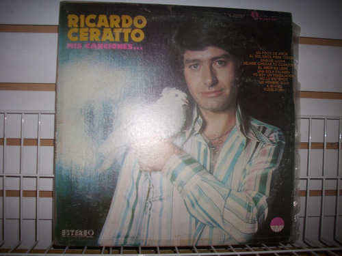 Ricardo Ceratto - Mis Canciones ... Lp Vinil Muy Buen Estado