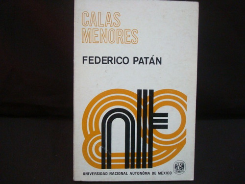 Federico Patán, Calas Menores.