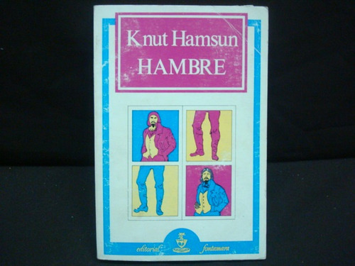 Knut Hamsun, Hambre.