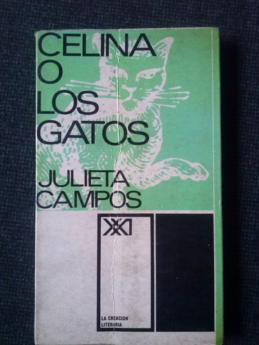 Celina O Los Gatos Julieta Campos
