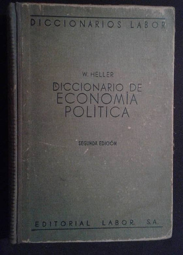 Diccionario De Economia Politica W. Heller