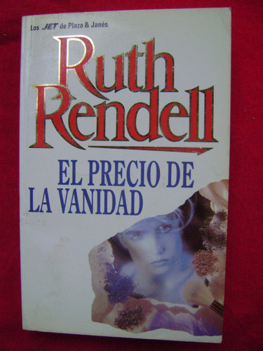 El Precio De La Vanidad - Ruth Rendell