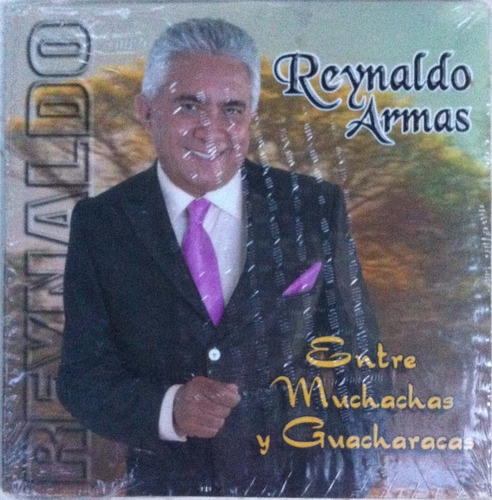 Reynaldo Armas. Entre Muchachas Y Guacharacas. Cd Original