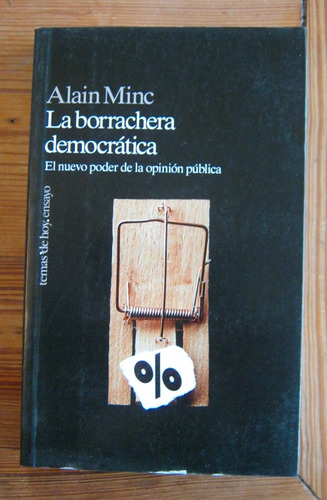Alain Mine - La Borrachera Democrática
