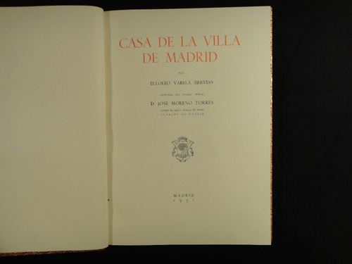 Varela Hervias, C. Casa De La Villa De Madrid. 1951.