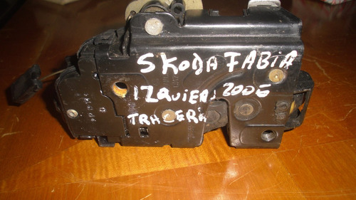 Imagen 3 de 3 de Vendo Cerradura Trasera Izquierda De Skoda Fabia, Año 2005