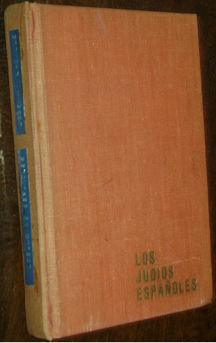 Los Judios Españoles Jose Lacalle 1964