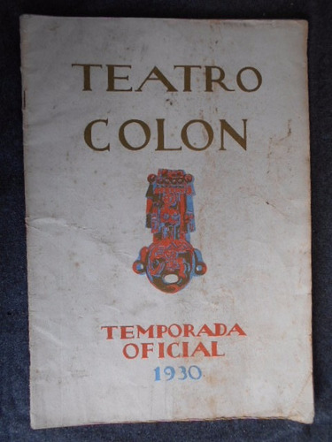 Programa Teatro Colon 1930 El Crep. De Los Dioses Panizza