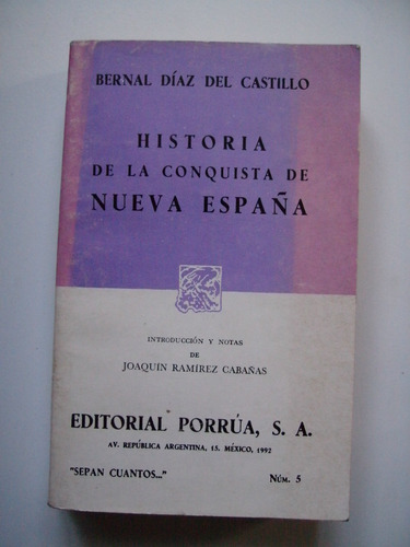 Historia De La Conquista De Nueva España - 1992