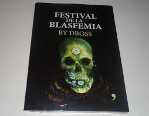 Libro Fisico El Festival De La Blasfemia By Dross Nuevo