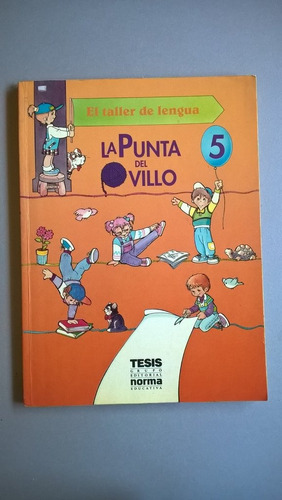 La Punta Del Ovillo 5. El Taller De Lengua - Norma