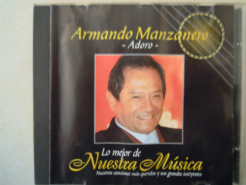 Armando Manzanero Cd Adoro Lo Mejor De Nuestra Musica