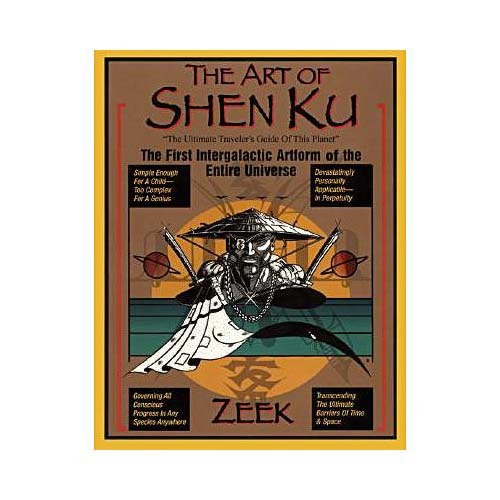 El Arte De Shen Ku: Guía De Viajeros Ultimate: El Primer