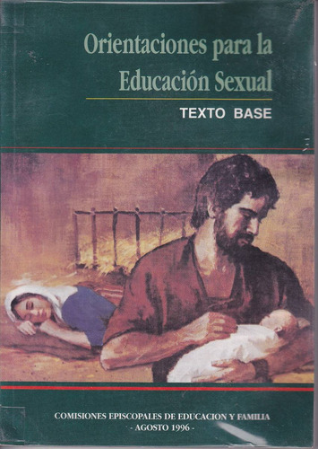 Orientaciones Para La Educación Sexual / Texto Base