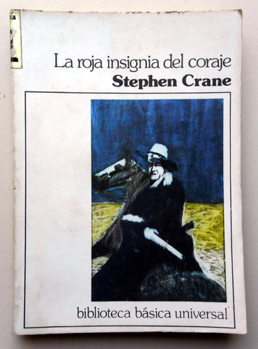 La Roja Insignia Del Coraje - Stepen Crane