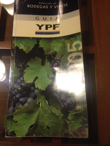 Guía Ypf Bodegas Y Vinos