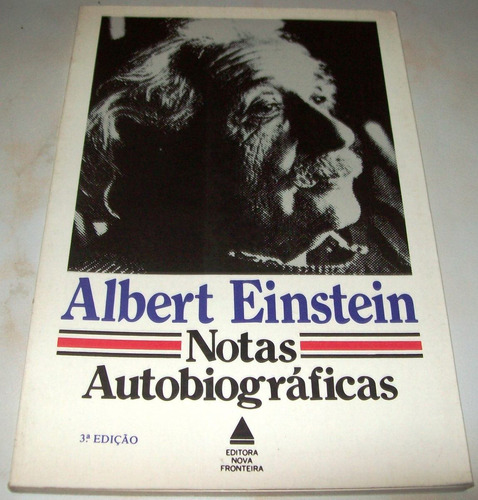 Livro - Notas Autobiográficas - Albert Einstein - 1982