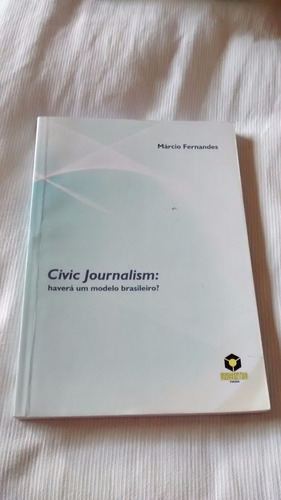 Civic Journalism Modelo Brasileiro M. Fernandes En Portugues