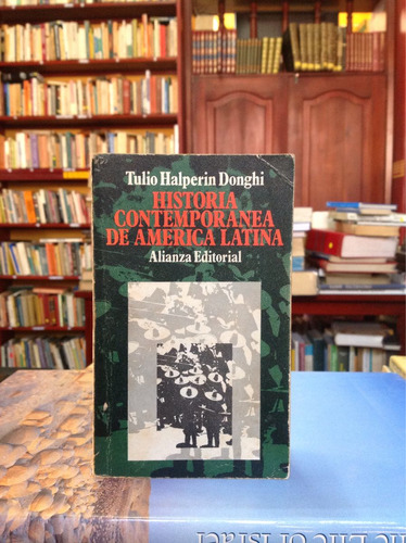 Historia Contemporánea De América Latina. Ed. Alianza.