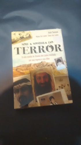 Sob A Sombra Do Terror - A Vida Oculta De Osama Bin Laden