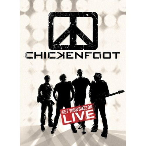 Chickenfoot - Get Your Buzz On - Live