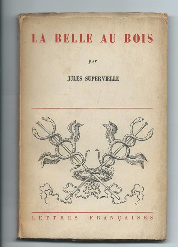 Jules Supervielle La Belle Au Bois En Frances