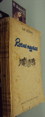 Rosas Negras - Luiz Delfino - 1ª Edição