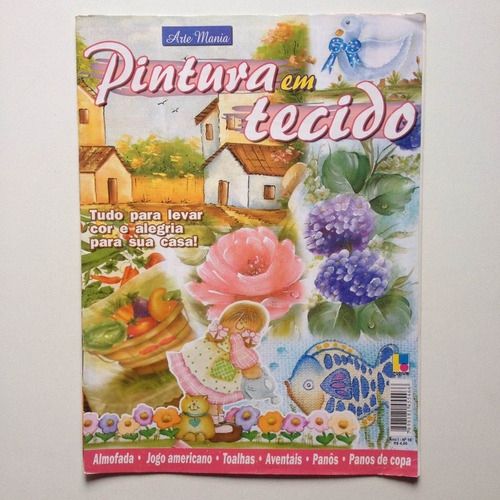 Revista Arte Mania Pintura Em Tecido Almofadas Aventais B446