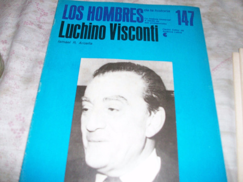 Los Hombres De La Historia 147 Luchino Visconti